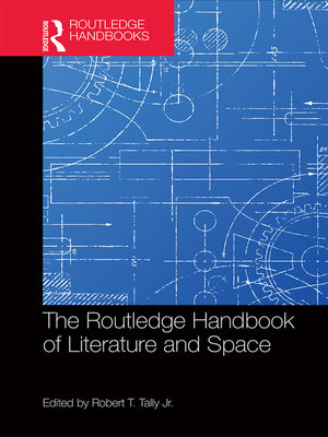 cover image of The Routledge Handbook of Literature and Space